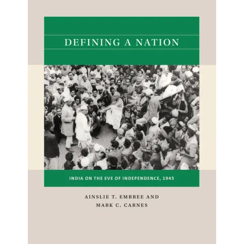 Defining a Nation: India on the Eve of Independence, 1945