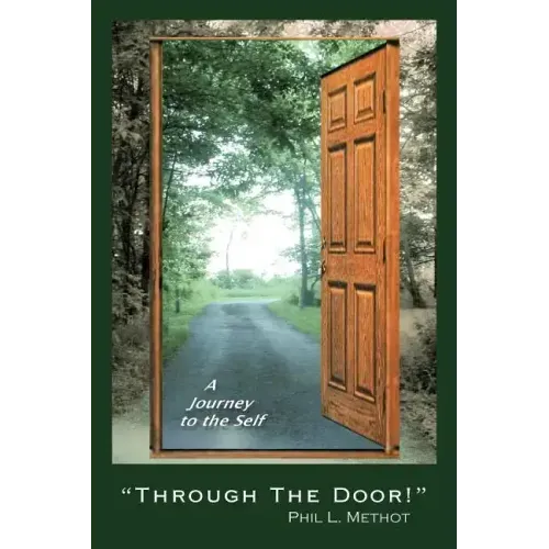 Through the Door!: A Journey to the Self
