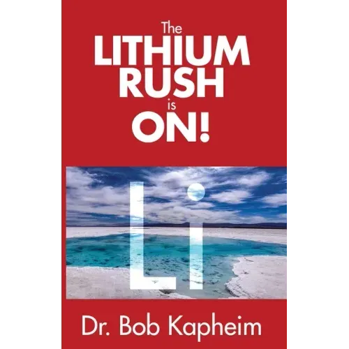 The Lithium Rush is On!: Li