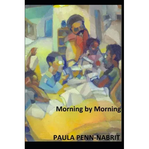 Morning by Morning: How We Home-Schooled Our African-American Sons to the Ivy League
