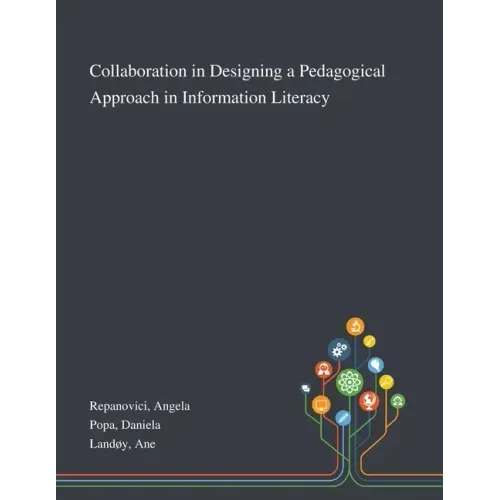 Collaboration in Designing a Pedagogical Approach in Information Literacy