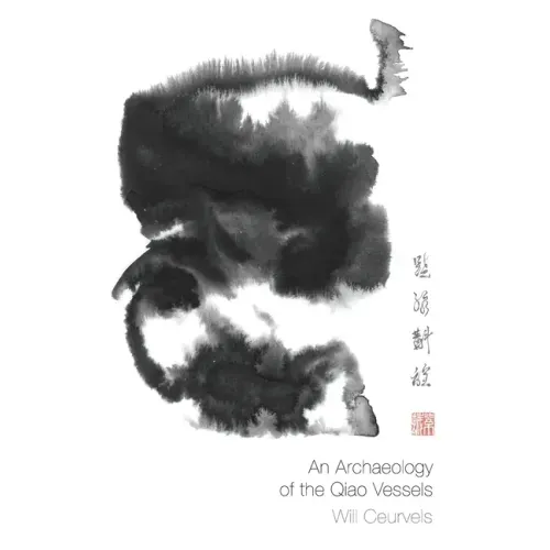 An Archaeology of the Qiao Vessels