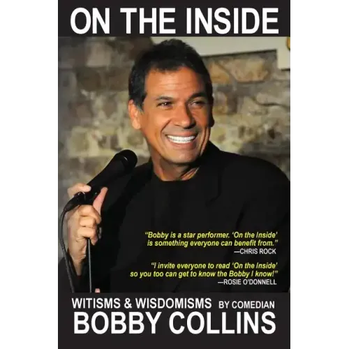 Bobby Collins On the Inside: Witisms & Wisdomisms