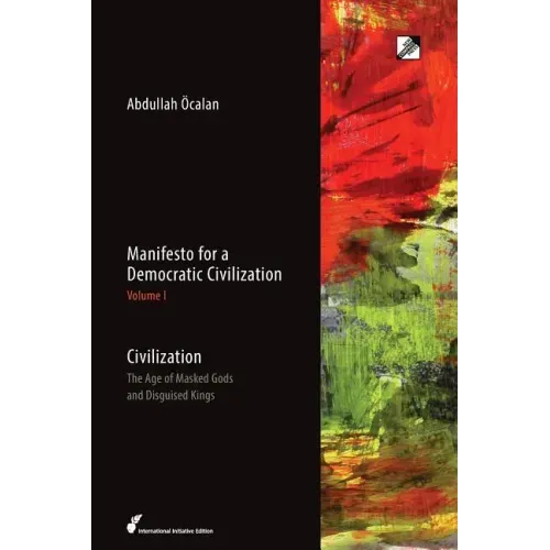 Civilization: The Age of Masked Gods and Disguised Kings