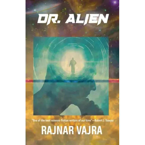 Doctor Alien: Three Tales by Rajnar Vajra