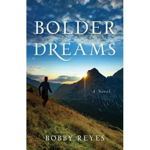 Bolder Dreams