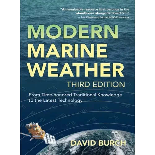 Modern Marine Weather: From Time-honored Traditional Knowledge to the Latest Technology