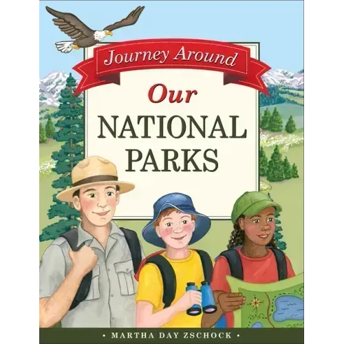 Journey Around Our National Parks
