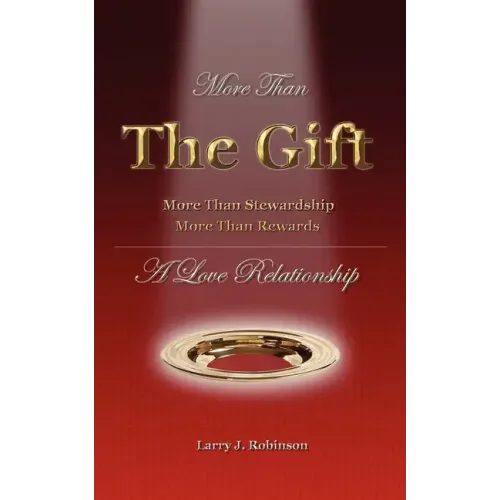 More Than the Gift: A Love Relationship