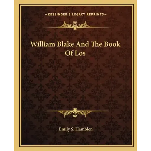 William Blake and the Book of Los