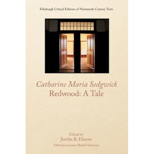 Catharine Sedgwick, Redwood: A Tale