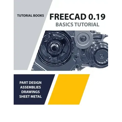 FreeCAD 0.19 Basics Tutorial (COLORED)