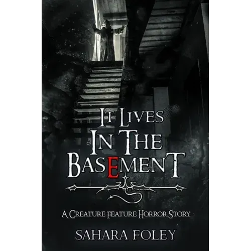 It Lives In The Basement