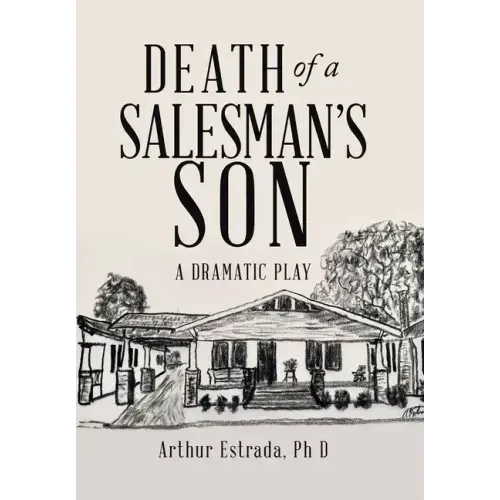 Death of a Salesman's Son: A Dramatic Play