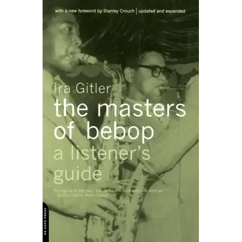 Masters of Bebop: A Listener's Guide