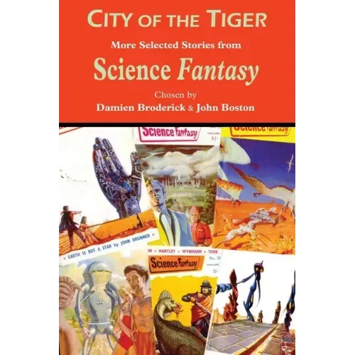 City of the Tiger: More Selected Stories from Science Fantasy