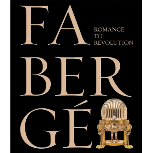 Fabergé: Romance to Revolution
