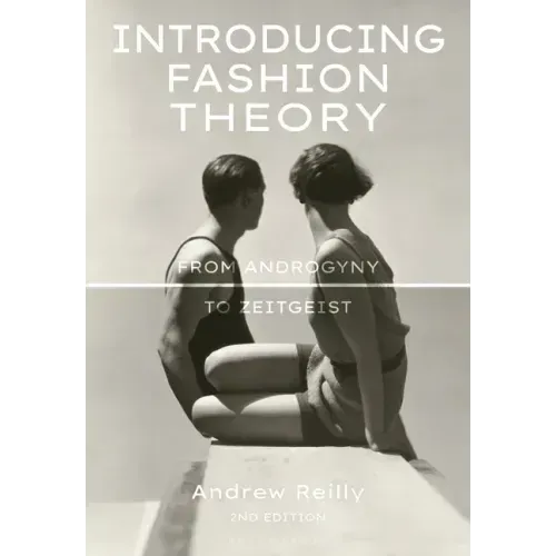 Introducing Fashion Theory: From Androgyny to Zeitgeist