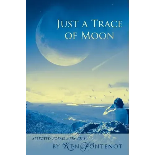Just a Trace of Moon