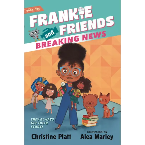 Frankie and Friends: Breaking News