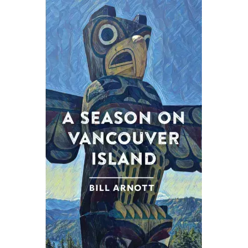 A Season on Vancouver Island
