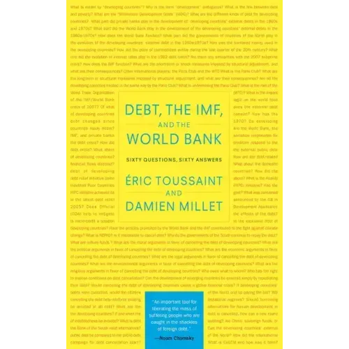 Debt, the Imf, and the World Bank: Sixty Questions, Sixty Answers