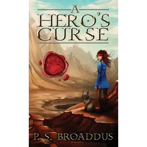 A Hero's Curse