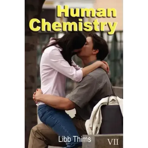 Human Chemistry (Volume Two)