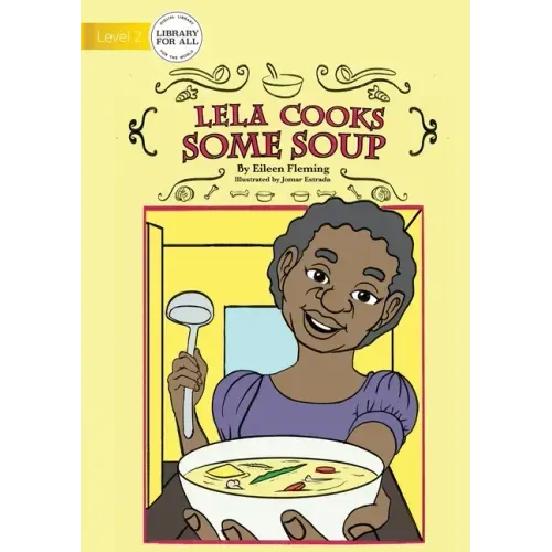 Lela Cooks Some Soup