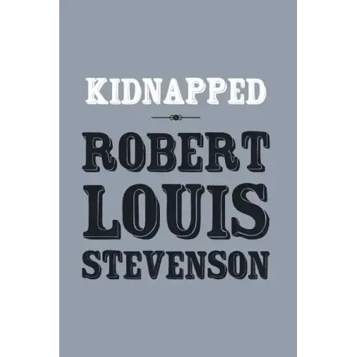 Kidnapped: Original and Unabridged
