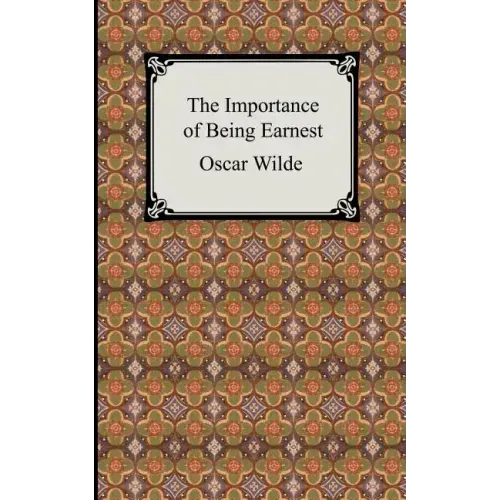 The Importance of Being Earnest