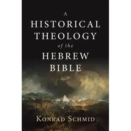 A Historical Theology of the Hebrew Bible