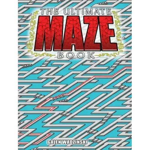 The Ultimate Maze Book