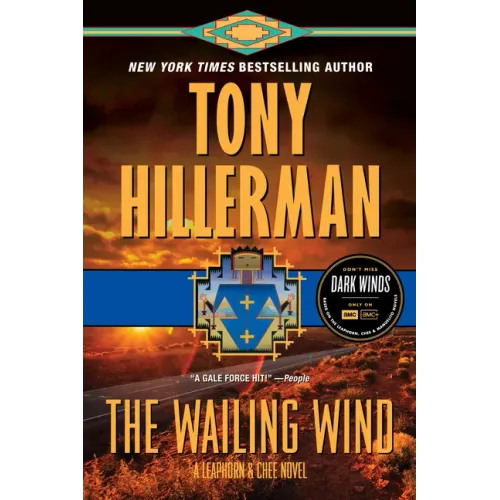 The Wailing Wind: A Leaphorn and Chee Novel
