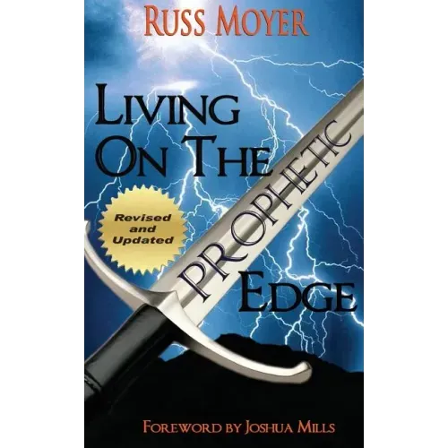 Living on the Prophetic Edge