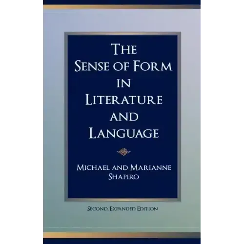 The Sense of Form in Literature and Language