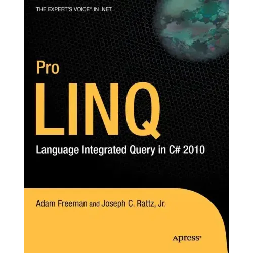 Pro Linq: Language Integrated Query in C# 2010