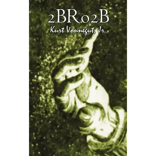 2br02b by Kurt Vonnegut, Science Fiction, Literary