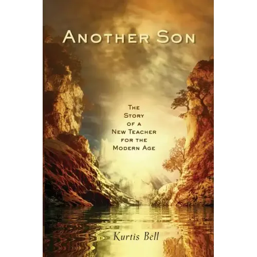 Another Son: The Story of a New Teacher for the Modern Age