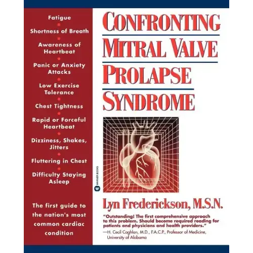 Confronting Mitral Valve Prolapse Syndrome
