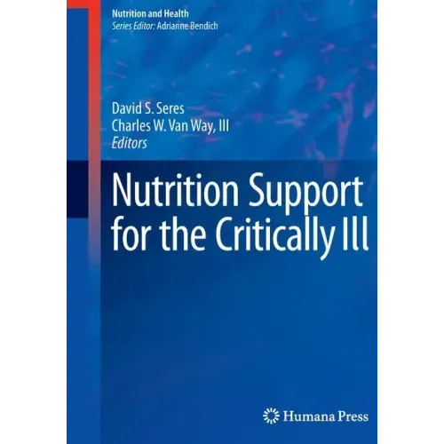 Nutrition Support for the Critically Ill