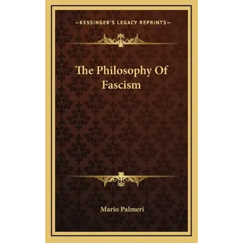 The Philosophy of Fascism