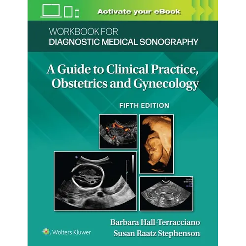 Workbook for Diagnostic Medical Sonography: Obstetrics and Gynecology