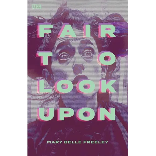 Fair to Look Upon