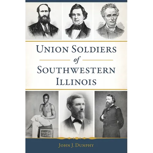 Union Soldiers of Southwestern Illinois