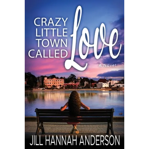Crazy Little Town Called Love