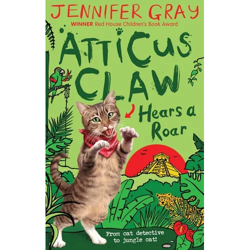 Atticus Claw Hears a Roar