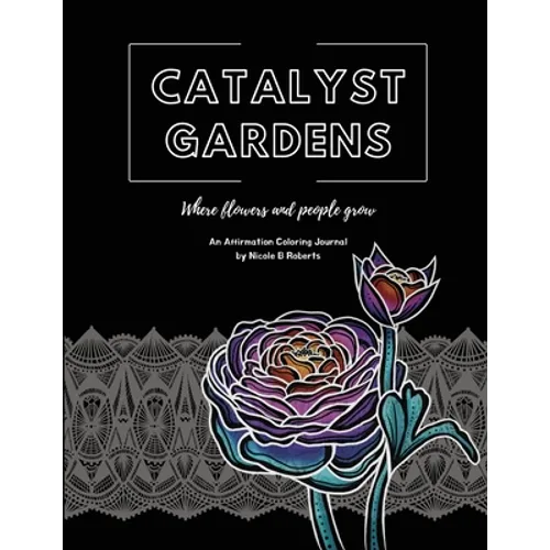 Catalyst Gardens