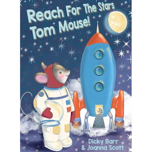 Reach For The Stars Tom Mouse!