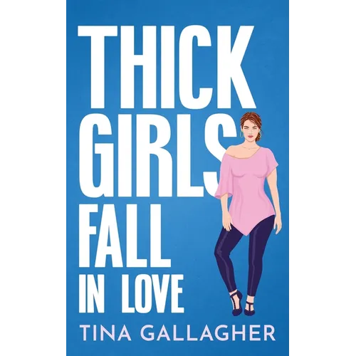Thick Girls Fall in Love